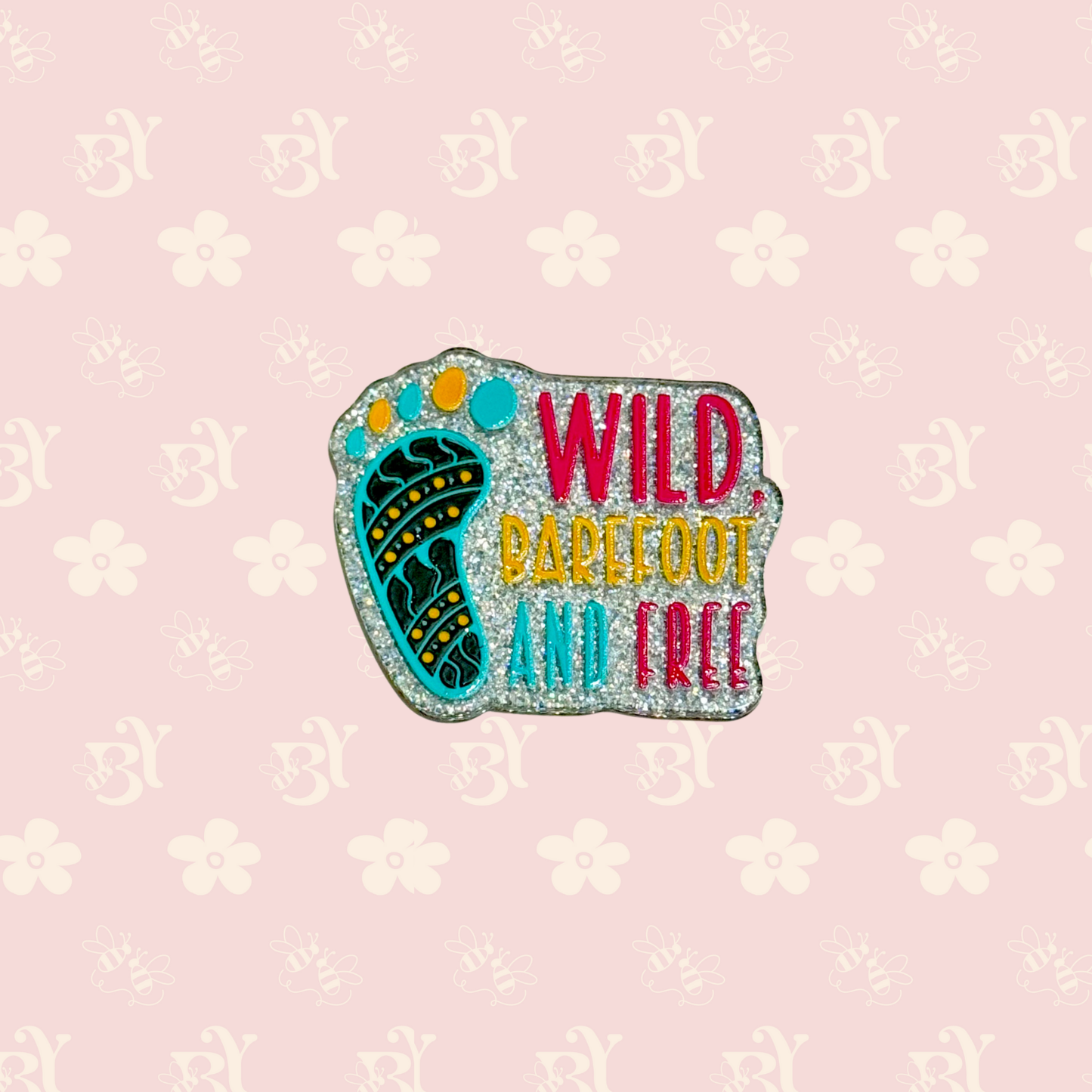 Wild Barefoot and Free