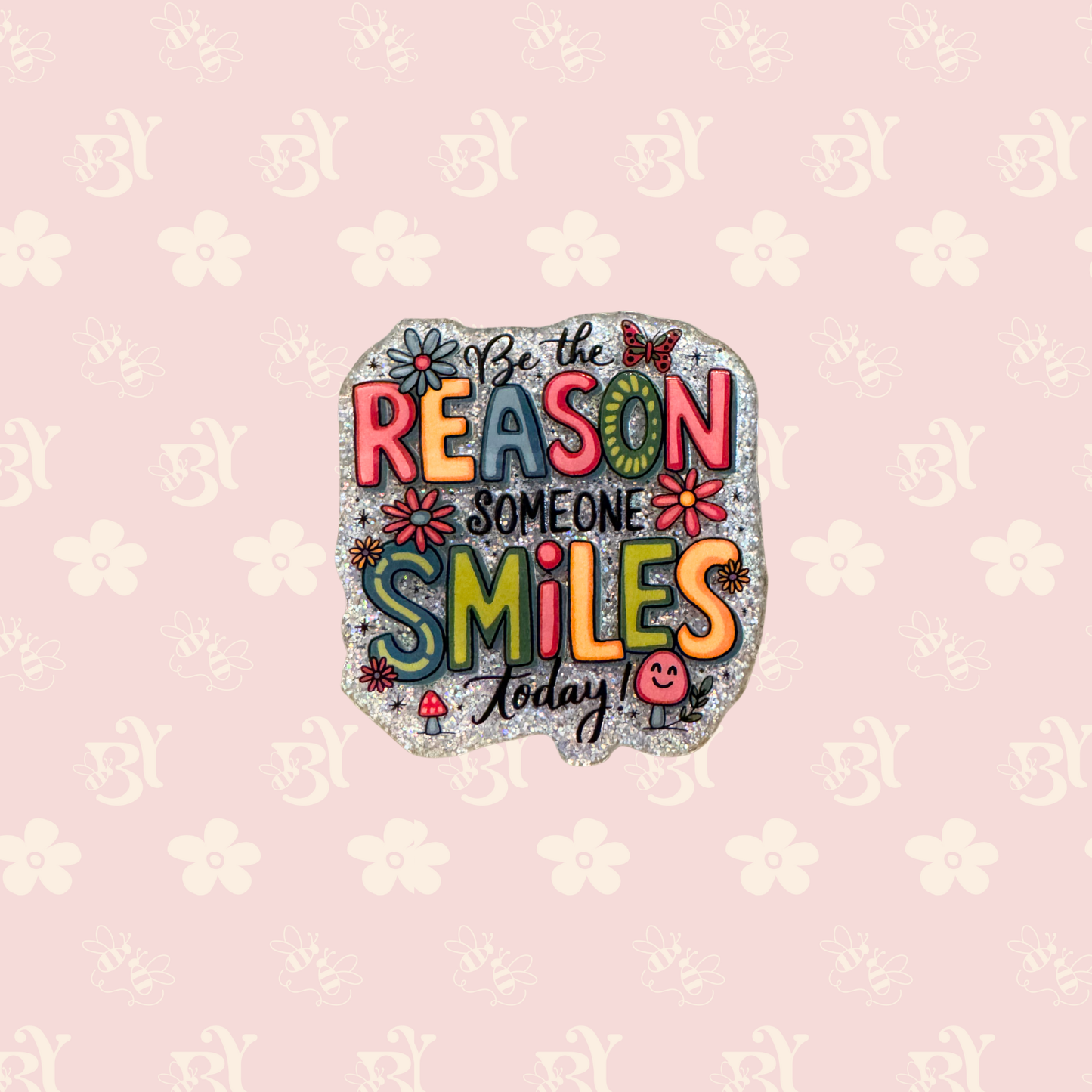 Be the reason