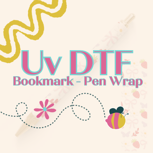 Live: UV DTF PEN WRAP OR BOOKMARKS (2 STICKERS)