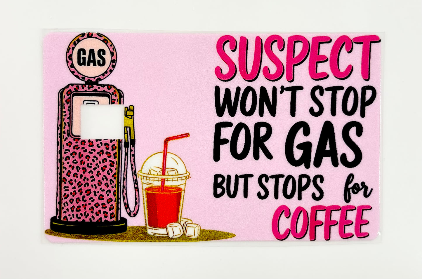 Won't Stop For Gas