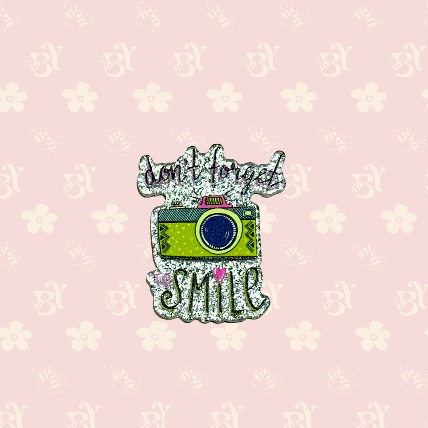 Don't forget to smile