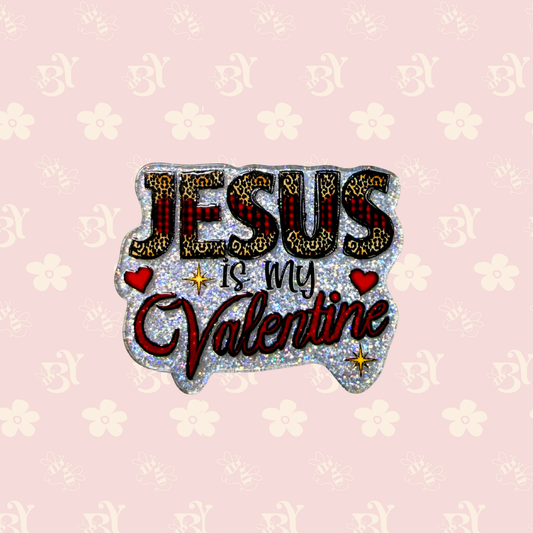 Jesus is my Valentine
