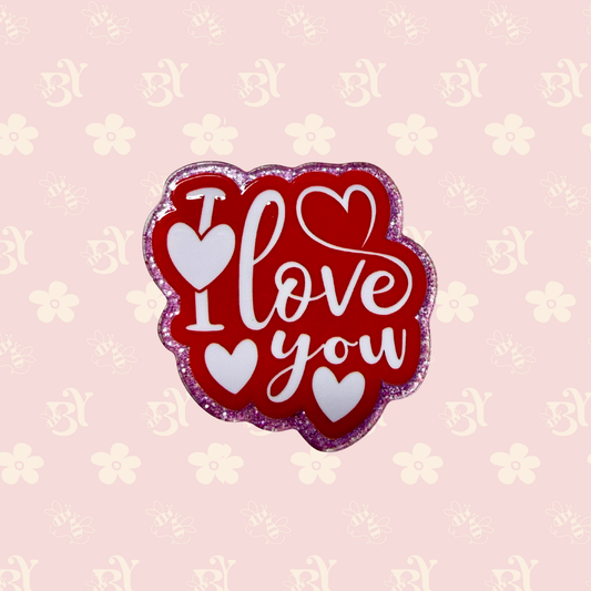 I love you