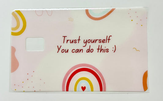 Trust Yourself