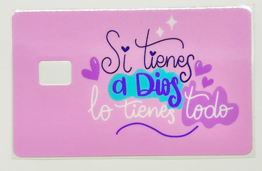 Si tienes a Dios