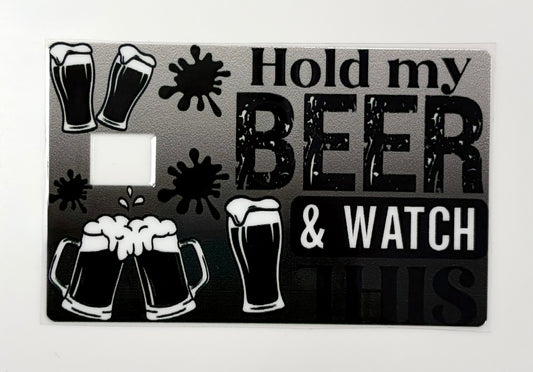 Hold My Beer