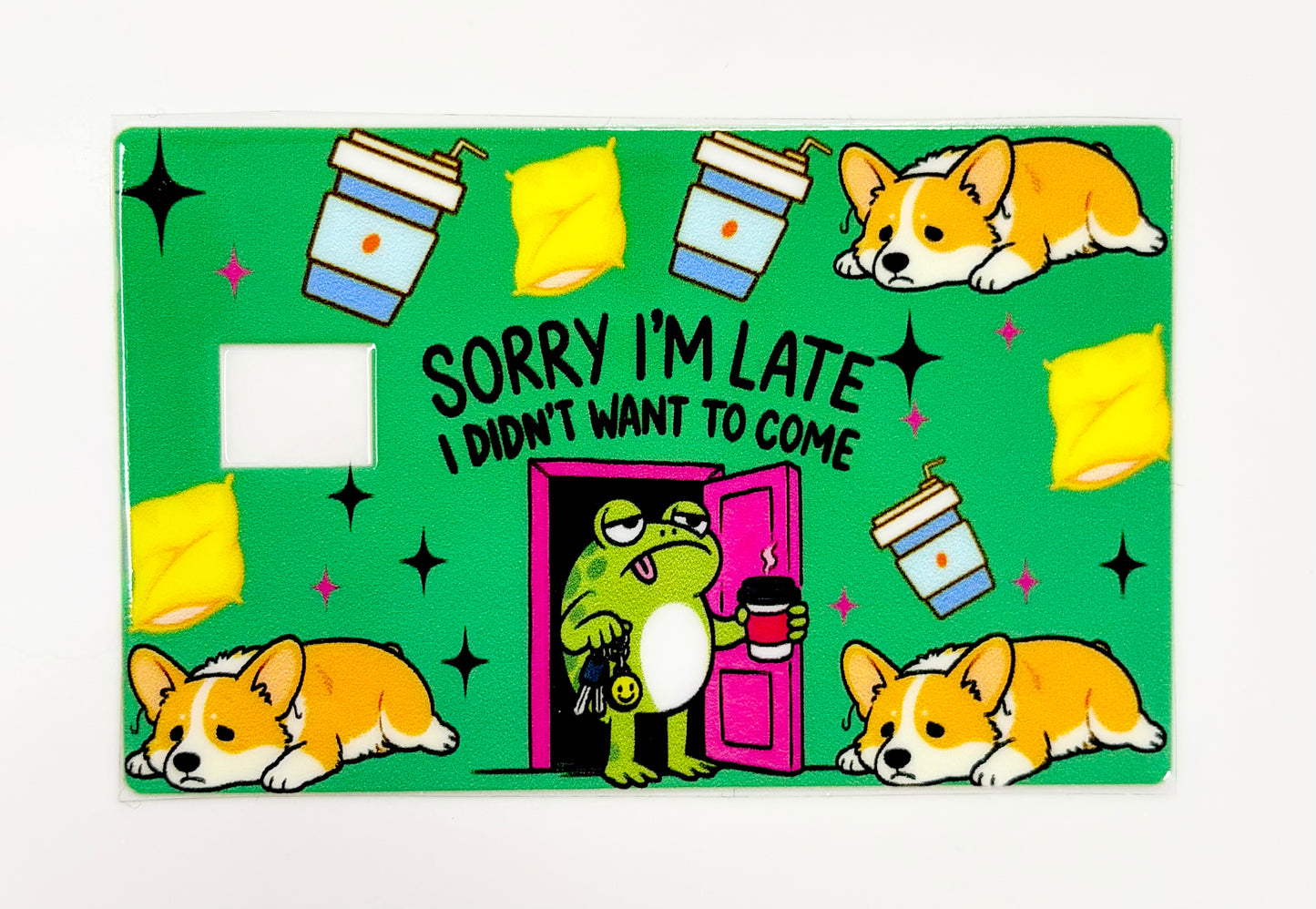 Sorry I'm Late